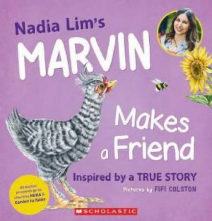 Nadia Lim's Marvin Makes A Friend by Nadia Lim & Fifi Colston