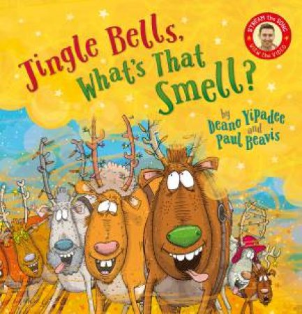 Jingle Bells, What's That Smell? by Deano Yipadee