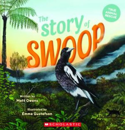 The Story Of Swoop by Matthew Owens