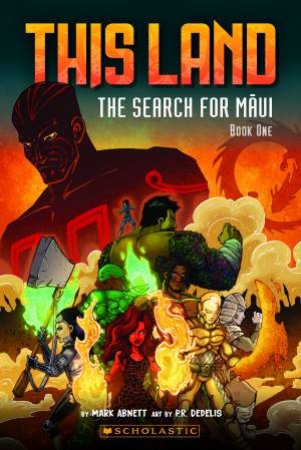 This Land: The Search For Maui, Book One by Mark Abnett