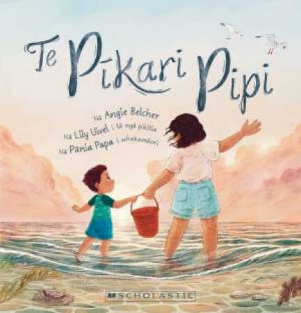 Pipi Dance / Te Pikari Pipi (Maori Edition) by Angie Belcher & Lily Uivel