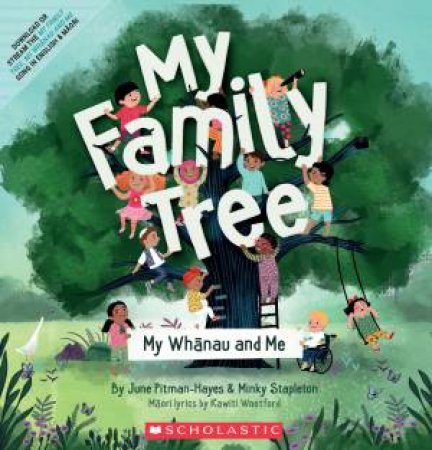 My Family Tree, My Whanau and Me by June Pitman-Hayes & Minky Stapleton & Minky Stapleton