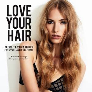 Love Your Hair by Richard Kavanagh