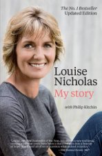 Louise Nicholas My Story