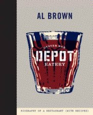 Depot The Biography of a Restaurant