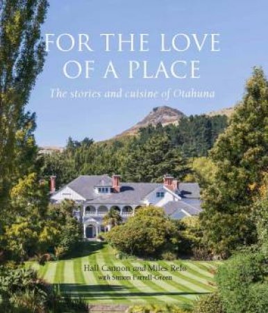 For the Love of a Place by Hall Cannon & Miles Refo