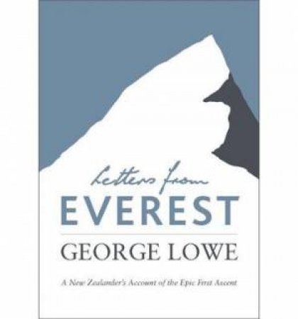 Letters from Everest by George Lowe