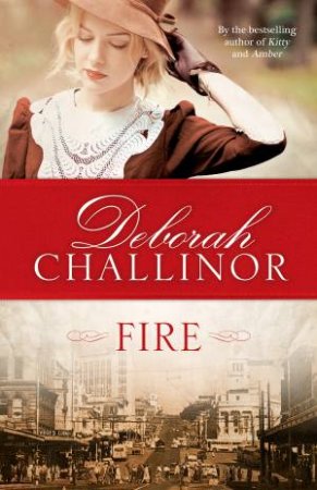 Fire by Deborah Challinor