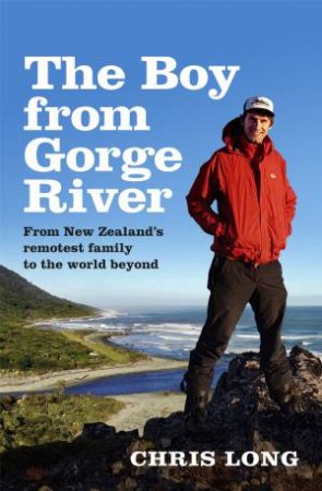 The Boy From Gorge River by Chris Long