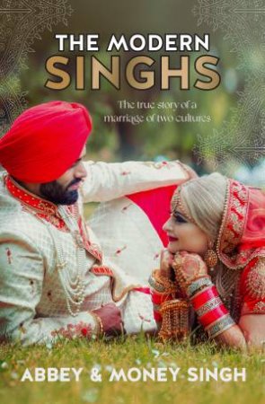 The Modern Singhs by Abbey Singh & Money Singh