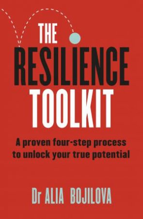 The Resilience Toolkit by Alia Bojilova