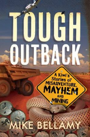 Tough Outback by Mike Bellamy