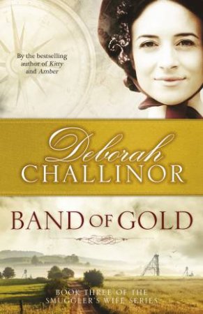 Band of Gold by Deborah Challinor