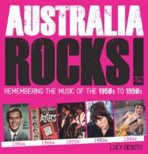 Australia Rocks Remembering The Music Of The 1950s To 1990s