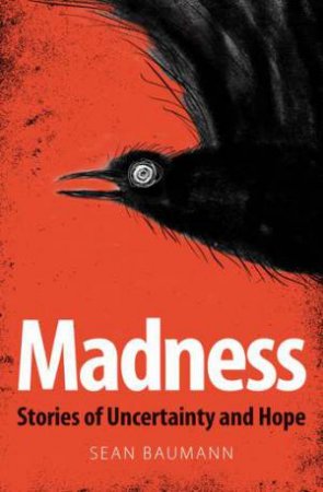 Madness by Sean Baumann