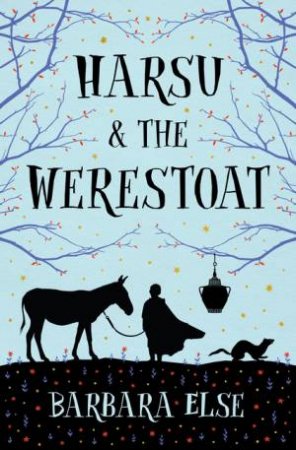 Harsu And The Werestoat by Barbara Else