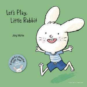 Let's Play, Little Rabbit by Jrg Mhle & Jrg Mhle