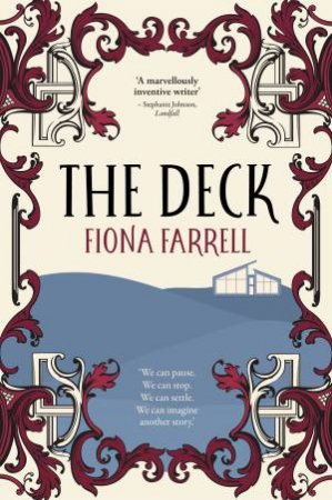 The Deck by Fiona Farrell