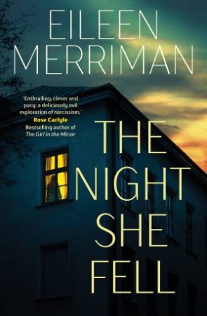 The Night She Fell by Eileen Merriman