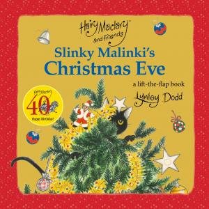 Slinky Malinki's Christmas Eve: A Lift The Flap Book by Lynley Dodd