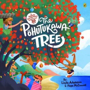 The Pohutukawa Tree by Linda Adamson & Hope McConnell