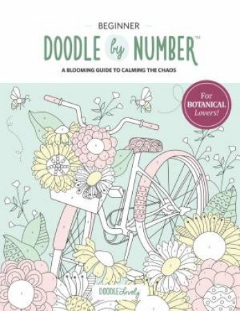 Doodle By Number For Botanical Lovers by Melissa Lloyd