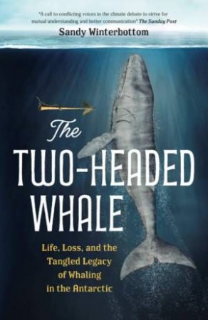 The Two-Headed Whale by Sandy Winterbottom