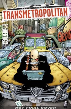 Transmetropolitan Book Three by Warren Ellis