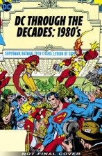 DC Through The Decades 1980s