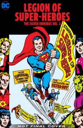 Legion Of Super-Heroes: The Silver Age Omnibus Vol. 3 by Various