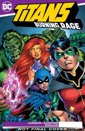 Titans Burning Rage by Dan Jurgens