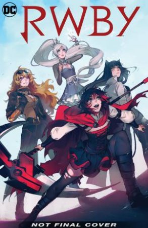 RWBY by Marguerite Bennett