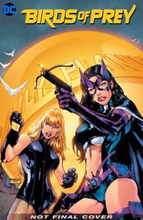 Birds of Prey Blood & Circuits by Gail Simone