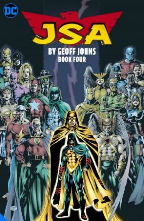 JSA by Geoff Johns Book Four by Geoff Johns