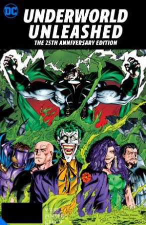 Underworld Unleashed The 25th Anniversary Edition by Mark Waid