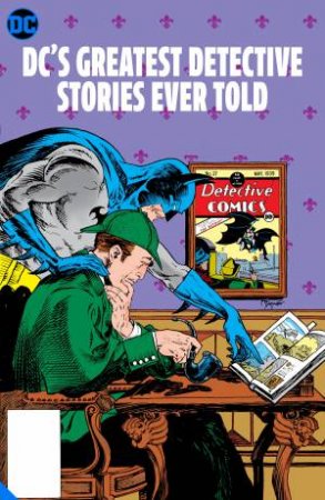 DC's Greatest Detective Stories Ever Told by Various