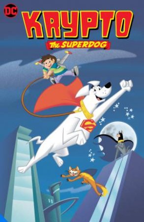 Krypto The Super Dog by Jesse Leon McCann