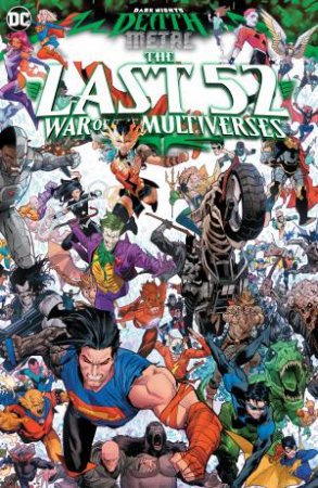 Dark Nights: Death Metal: War Of The Multiverses by Various