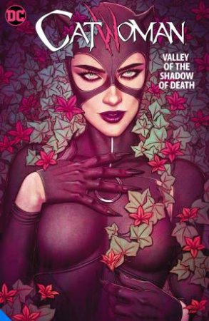 Catwoman Vol. 5 Valley Of The Shadow Of Death by Ram V.