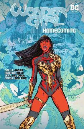 Wonder Girl Homecoming by Jolle Jones