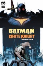 Batman Curse of the White Knight The Deluxe Edition