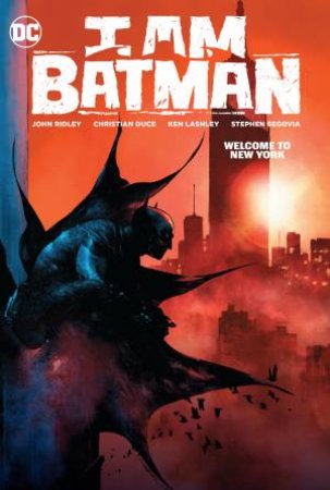 I Am Batman Vol. 2 by John Ridley