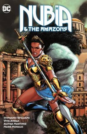 Nubia & The Amazons by Vita Ayala & Stephanie Williams