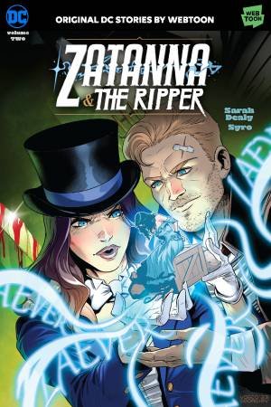 Zatanna & The Ripper Volume Two by Sarah Dealy