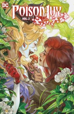 Poison Ivy Vol. 2 by G. Willow Wilson