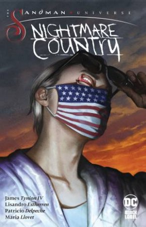 The Sandman Universe: Nightmare Country by James Tynion IV