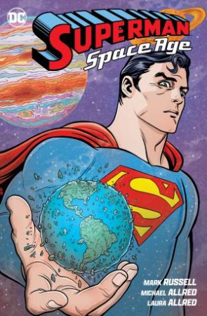 Superman: Space Age by Mark Russell