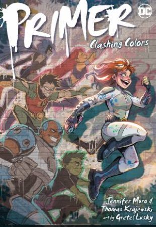 Primer: Clashing Colors by Thomas Krajewski & Jennifer Muro