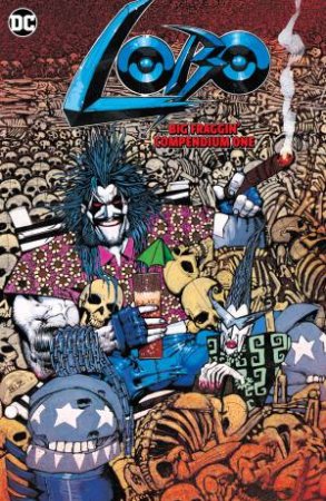 Lobo Big Fraggin Compendium Book One by Keith Giffen & Alan Grant