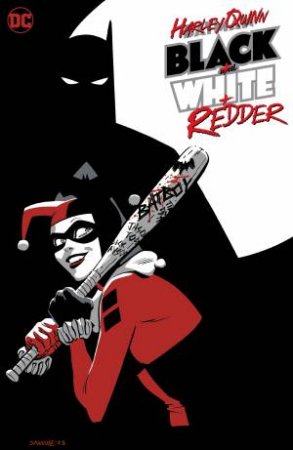 Harley Quinn: Black + White + Redder by Leah Williams & Chip Zdarsky